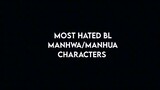 MOST HATED CHARACTERS IN MANHWAS