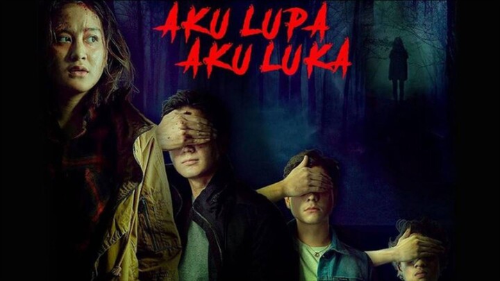 Aku Lupa Aku Luka - Full Movie (2021)