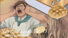 Yakitate Japan 13 [TAGALOG] - Sorry For The Wait! Falling down drunk Melon Bread!