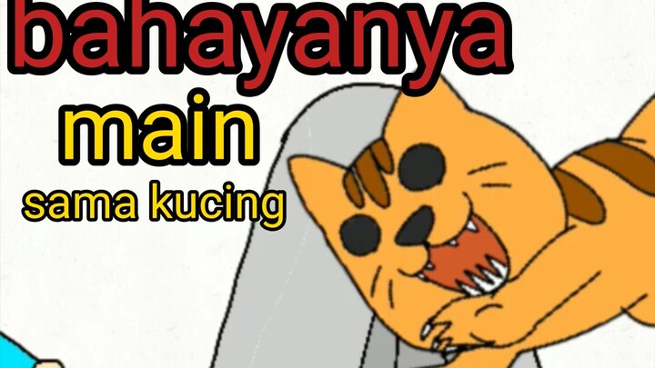 hati-hati kalo main Ama kucing| meme animasi