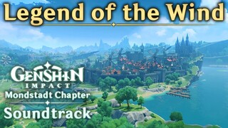 Legend of the Wind |  Genshin Impact Original Soundtrack: Mondstadt Chapter