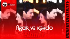 AGAR YE KEHDO SIDRA SHORT BY ASRED