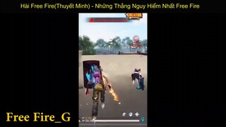 Hài Free Fire Những Thằng Nguy Hiểm Nhất Free Fire p16