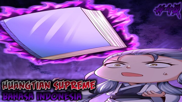 HUANGTIAN SUPREME CHAPTER 40 INDONESIA !!