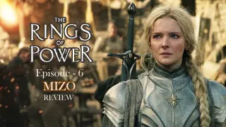 The Rings Of Power | Udûn/Meidil | Mizo Review | Epi-6
