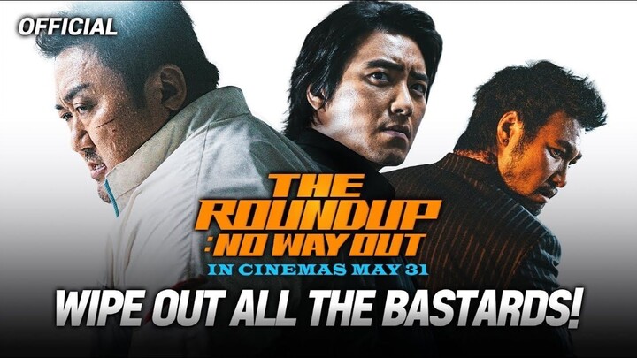 Film Korea || The Roundup No Way Out 2023