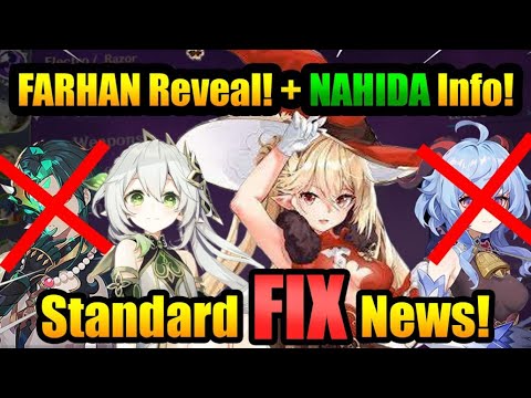 New Standard Banners Fix 3 3 Farhan Reveal 3 2 Nahida Warning Genshin Impact Bilibili