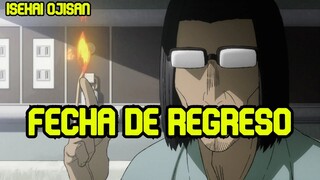 FECHA DE REGRESO DE ISEKAI OJISAN CAPITULO 8