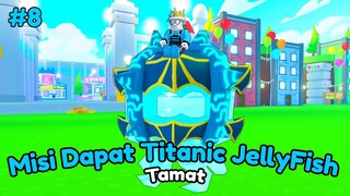 OMG !! Akhirnya Tamat Perjuangan Dapat Titanic Atlantean JellyFish - Roblox Pet Simulator X #8