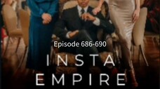 Instä Ëmpire Episode 686-690