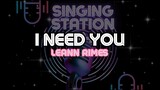 I NEED YOU - LEANN RIMES | Karaoke Version