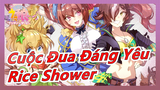 [Cuộc Đua Đáng Yêu/MAD] Người kiểm tra chất lượng - Rice Shower với 3 chức vô địch