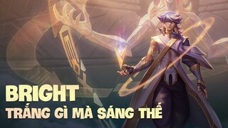 TÂM ĐIỂM TƯỚNG: BRIGHT [HƯỚNG DẪN CHƠI BRIGHT]