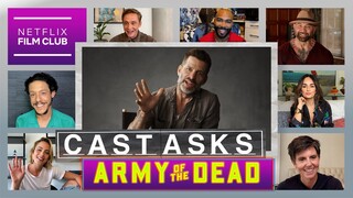 Dave Bautista, Zack Snyder, and Army of the Dead Cast Answer All Your Questions | Netflix