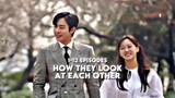 Business Proposal Episode by Episode  🇰🇷 | How they Look Each Other ❤️