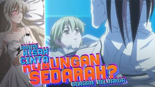 7 Anime Dimana Karakter Utama Jatuh Cinta Dengan Keluarga Nya Sendiri