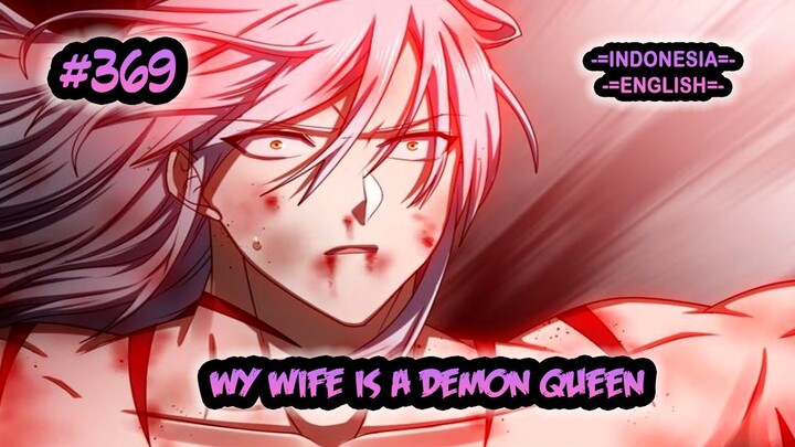 My Wife is a Demon Queen ch 369 [Indonesia - English]