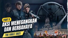 Part 5 : Siapakah si pengkhianat itu ?? - Alur film the vault 2021