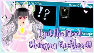 What did I trade for the Mood Changing necklace? (Please read the description) | Royale High Trading