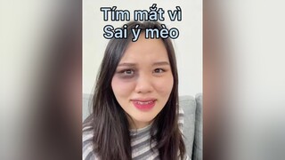 Hầu hạ tới bến mà còn bị tím mắt 🥲🥲🥲 mèo tiktok LearnOnTikTok meow cat meomeo dcgr