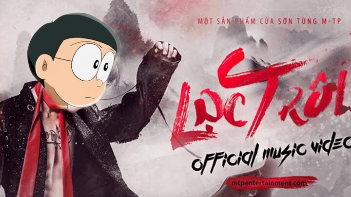 LẠC TRÔI - SƠN TÙNG M-TP | MON Ú OFFICIAL