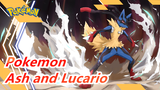 Pokemon|Fifteen years of waiting, the bond of the Lucario| Ash and Lucario