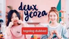 Deux Yeoza : Tagalog Dubbed Ep3