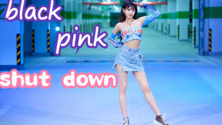 【小巴】老 肩 巨 滑   夏末清凉竖屏翻跳 blackpink回归单《shut down》