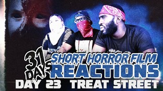 TREAT STREET | Short Horror Film Reaction