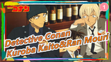 [Detective Conan] Kuroba Kaito&Ran Mouri CUT (1)_1
