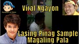 Viral Ngayon Lasing Pinag Sample Magaling Pala ðŸ˜ŽðŸ˜˜ðŸ˜²ðŸ˜�ðŸ˜±ðŸ˜·ðŸŽ¤ðŸŽ§ðŸŽ¼ðŸŽ¹
