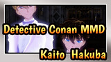 [Detective Conan MMD] 30SEXY / Kaito & Hakuba