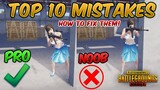 TOP 10 DEADLY MISTAKES YOU MAKE IN PUBG MOBILE & TIPS AND TRICKS TO FIX THEM
