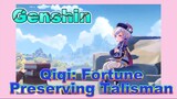 Qiqi: Fortune-Preserving Talisman