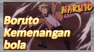 Boruto Kemenangan bola