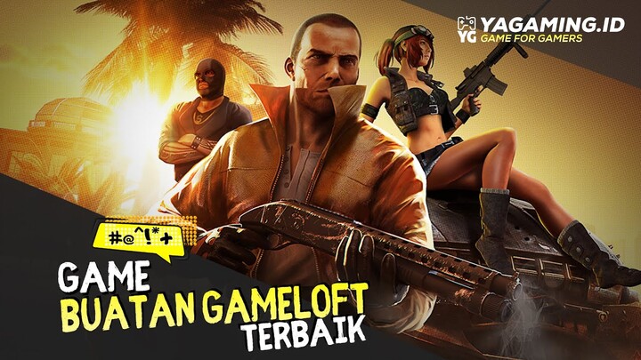 7 GAME BUATAN GAMELOFT TERBAIK DI 2022 (Offline & Online)