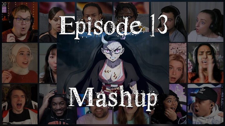 Demon Slayer: Kimetsu no Yaiba Season 2 Episode 13 Reaction Mashup | 鬼滅の刃