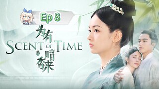 Scent Of Time Episode 8