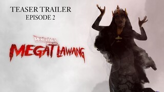 PENGUASA MEGAT LAWANG ( 2023 ) - FULL MOVIES | TEASER TRAILER EPISODE 2