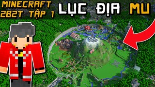 Khám Phá 2B2T Đại Căn Cứ Lục Địa MU #1 | Minecraft Không Luật Lệ Channy