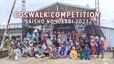 Coswalk Competition | Saisho no Hikari 2023