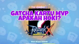 Gatcha Kartu MVP - Ragnarok X Next Generation