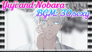 Yuji and Nobara/ BGM: 30sexy | JJK MMD