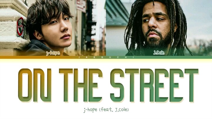 On The Street J-Hope (J. Cole) Lyrics🇰🇷
