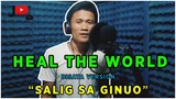 Heal The World | Bisaya Version "Salig sa Ginoo - By Tolits | Tres Buhakhak