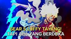 GEAR 5 LUFFY TAYANG HARI INI!! BIKIN NAKAMA BERSUKA CITA, TAPI NEGARA INI BERDUKA