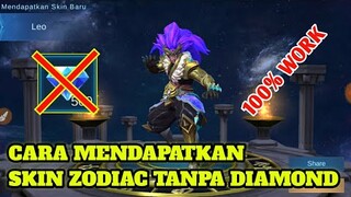 CARA MENDAPATKAN SKIN ZODIAC TANPA MENGGUNAKAN DIAMOND - Mobile Legends