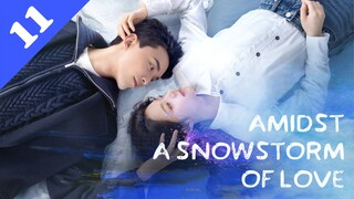 AMIDST A SNOWSTORM OF LOVE [Hindi DUB] Full Episode 11｜ Chinese Drama in Hindi