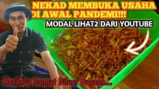 LUAR BIASA!!! MODAL LIHAT2 DARI YOUTUBE NEKAD JUALAN DI AWAL PANDEMI - USAHA MODAL KECIL MENJANJIKAN