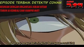 Alur dan Review episode terbaik D. conan! Reunian dengan black organization